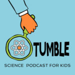 tumble science podcast